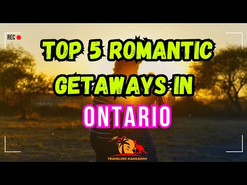 Top 5 Romantic Getaways in Ontario
