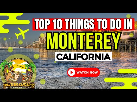 Best Top 10 Things to Do in Monterey California