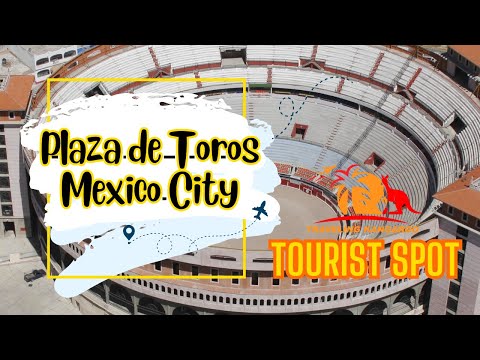 Plaza de Toros Mexico City: A Top Must-Visit Destination for Bullfighting Enthusiasts