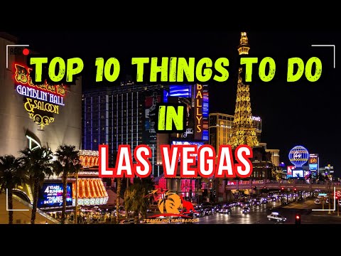 Top 10 Things to Do in Las Vegas