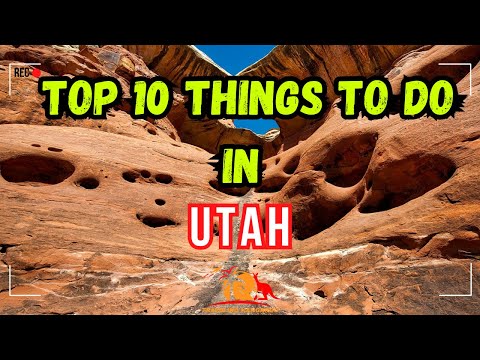 Best 10 Things To Do In Utah