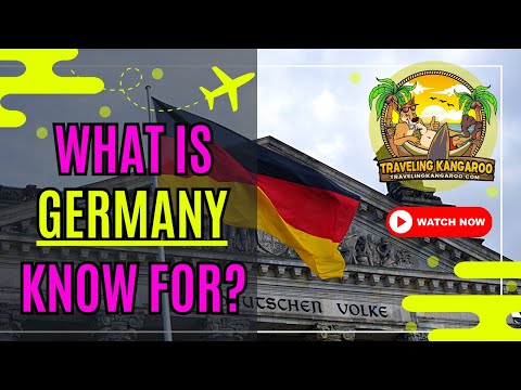 What Is Germany Known For? - Traveling Kangaroo