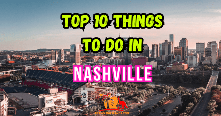 Top 10 Things to Do in Nashville