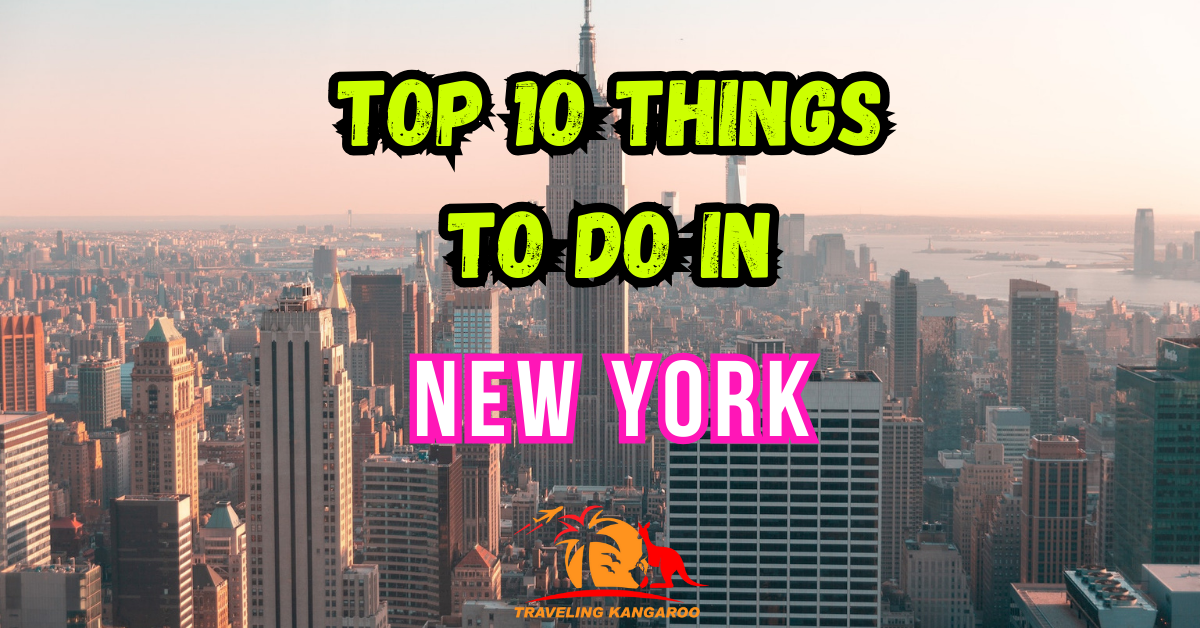 Top 10 things to do in New York