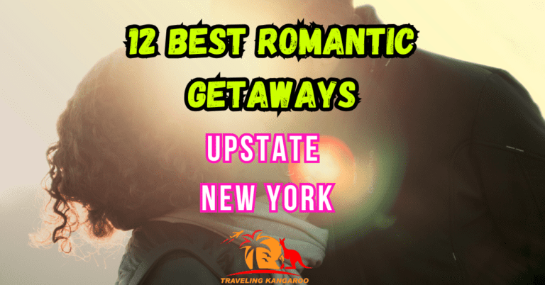 Romantic Getaways in Upstate New York
