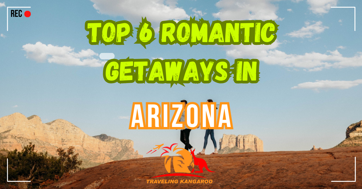 Romantic getaways Arizona