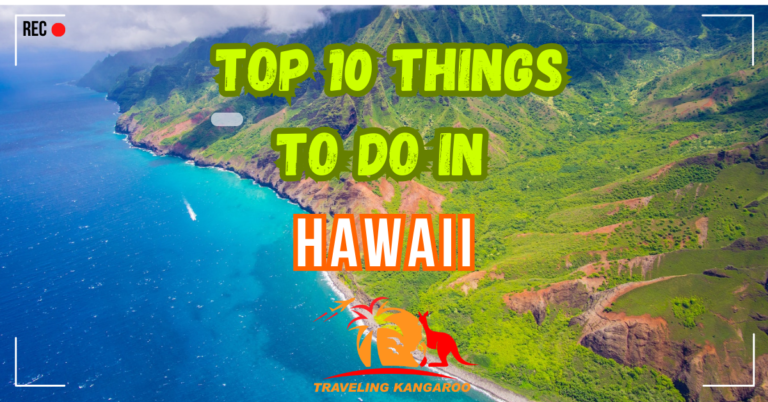 Top 10 Things To Do In Hawaii