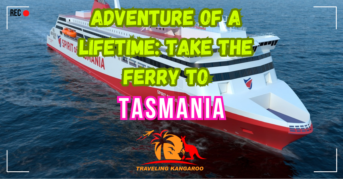 Ferry to Tasmania