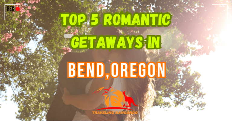 Romantic Getaways in Bend Oregon