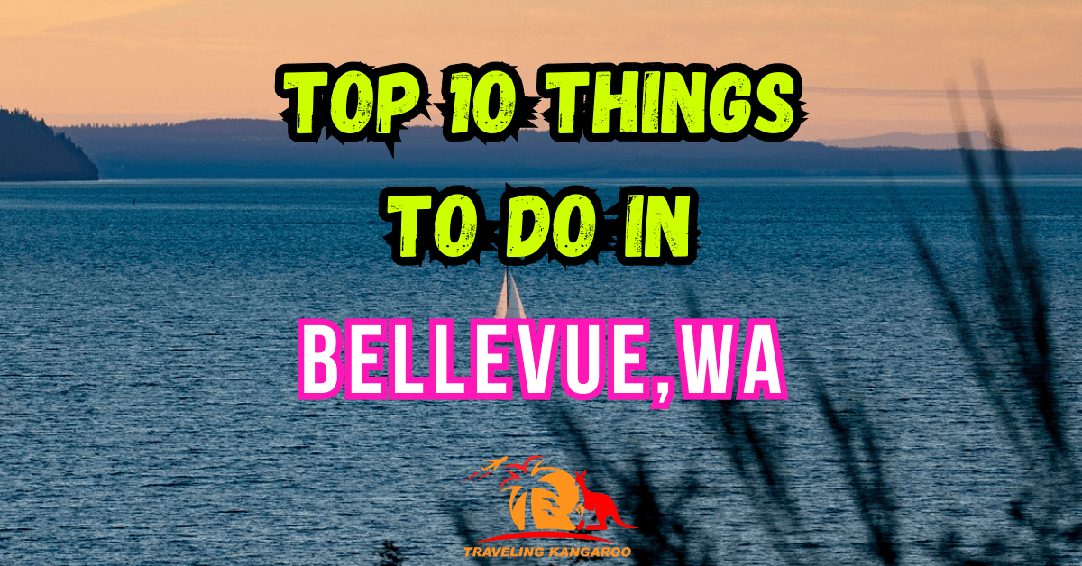 10 Best Things to Do in Bellevue, WA in 2024 Top Attractions