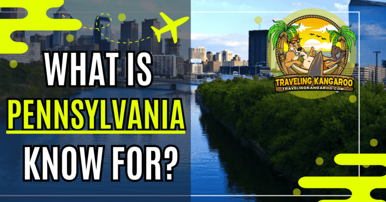 What is Pennsylvania known for