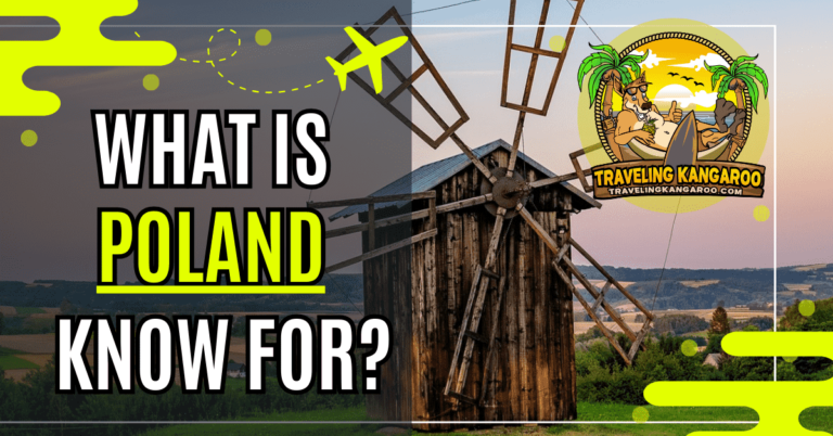 What is Poland Known For