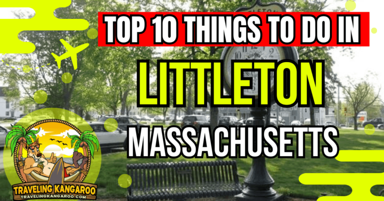 Best Things to Do in Littleton MA