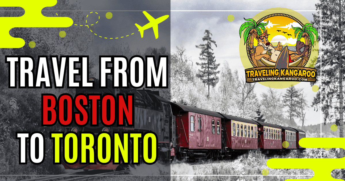 Travel from Boston to Toronto